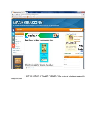 GET THE BEST LIST OF AMAZON PRODUCTS FROM amazonproductspost.blogspot.in
and purchase it.

 