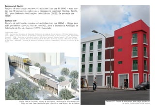 Santana 119: Projeto de arquitetura para prédio residencial
no centro histórico do Rio de Janeiro
Estação Trem do Corcovad...
