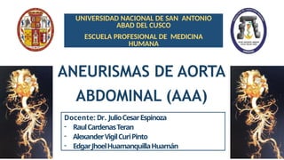 ANEURISMA ARTERIA AORTA ABDOMINAL AAA.pptx