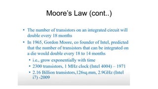 Moore’s Law (cont..)
 