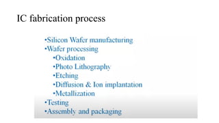 IC fabrication process
 