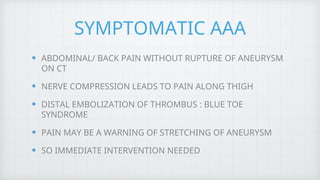 Abdominal aortic aneurysm (surgery ug ppt) | PPT