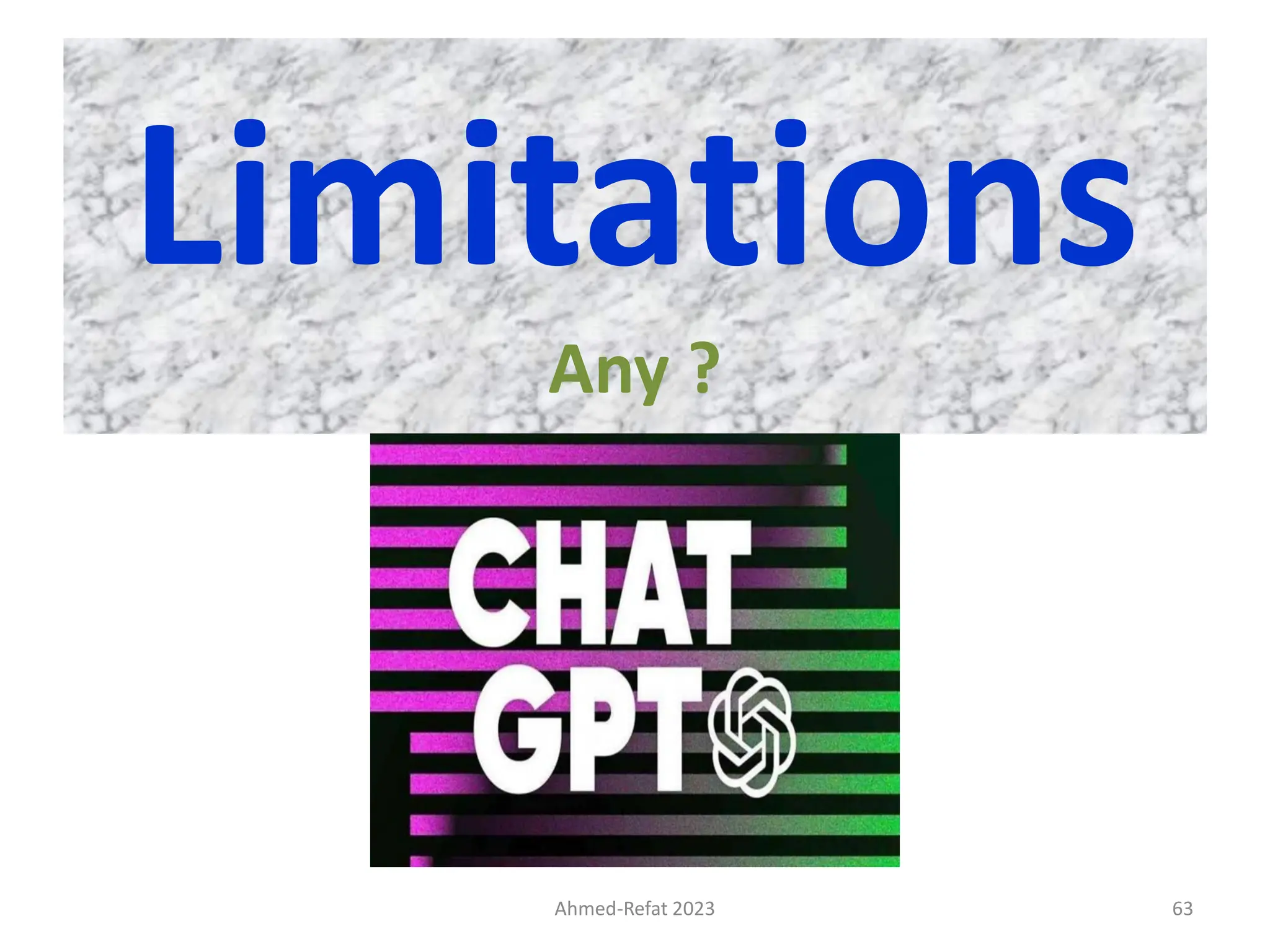 Limitations
Any ?
Ahmed-Refat 2023 63
 