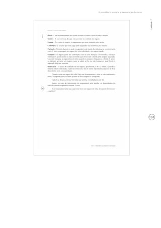 101
Unidade7
A previdência social e a mensuração de riscos
 