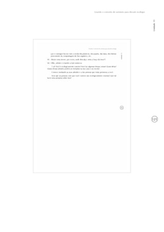 121
Usando o conceito de variáveis para discutir ecologia
Unidade11
 