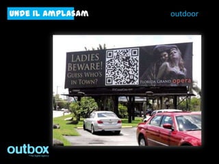 unde il amplasam   outdoor
 