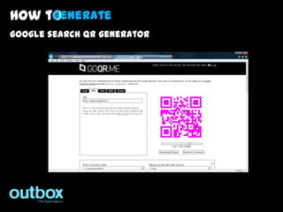 How toenerate
     g
Google search QR generator
 