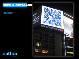 unde il amplasam

outdoor
 