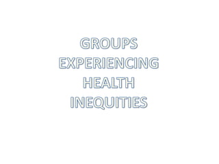 Health Inequities
