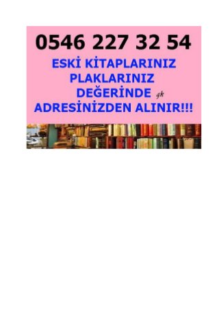 TEL=0546 227 32 54 = Beşiktaş Sinanpaşa kitap alım satımı yapanlar, yapan yerler,plak,2.el kitap alanlar, alan yerler,sahaflar