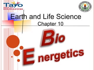 Earth and Life Science
Chapter 10
 