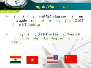 Nhữngmặthàngchủ đạoảnhhưởngnhiềuđếnđờisôngnhândânnhư:lúa, café, ..33