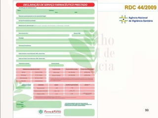 99
RDC 44/2009
 
