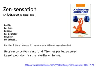 Zen
Emotions & sentiments
La ‘compréhension’ est l’autre nom de l’amour.
Si vous ne comprenez pas l’autre, vous ne
pouvez pas aimer.
Thich Nhat Hanh
Plus j’apprends, plus je comprends, plus je sais,
plus j’aime.
 