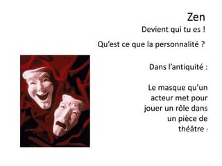 Zen
La lecture
Lire…
Source de savoir, de distraction … de liberté.
Relie aux légendes de l’humanité.
"Le monde est un beau livre, mais il sert
peu à qui ne le sait lire."
Citation de Carlo Goldoni
 