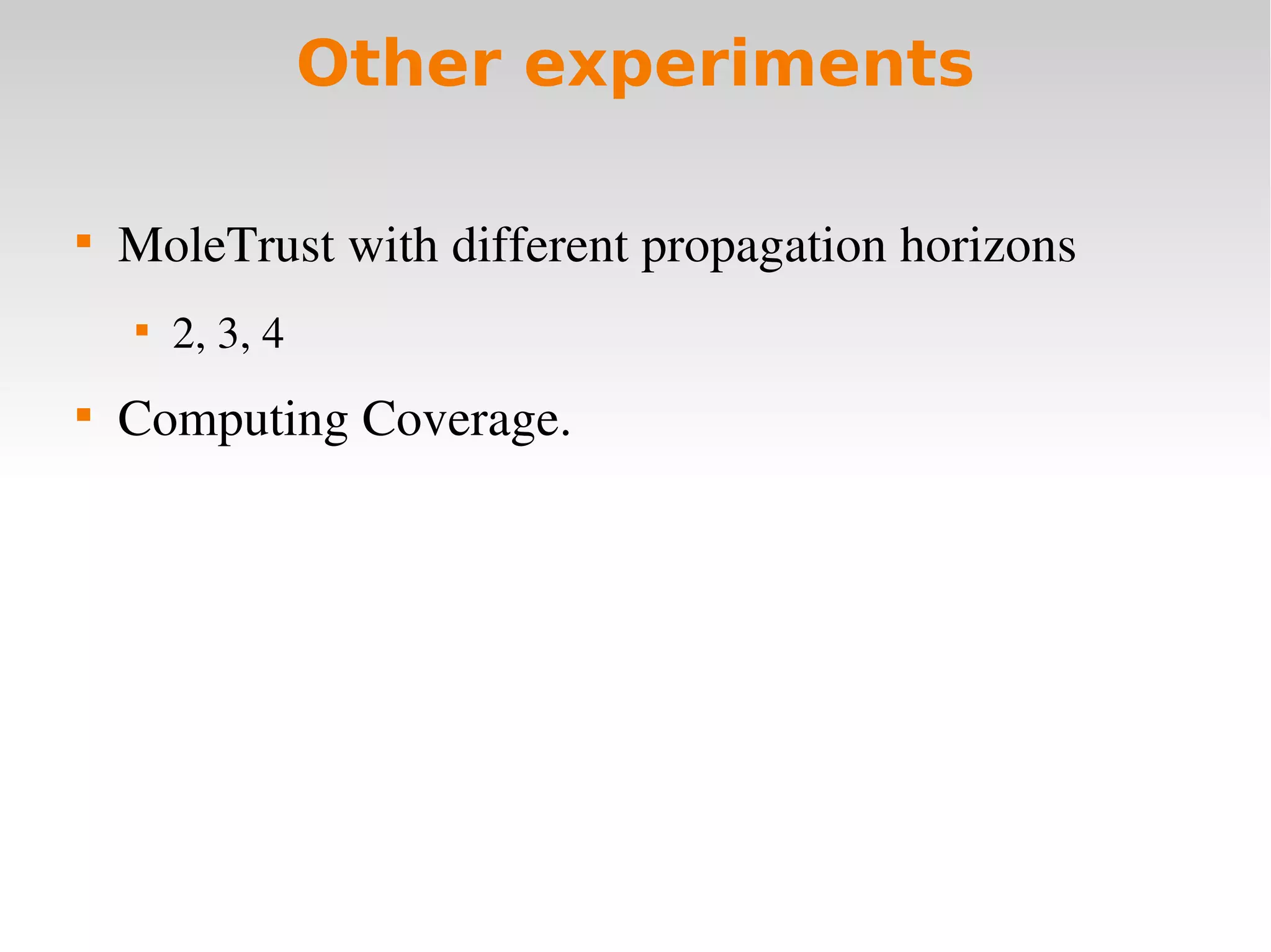 Controversial Users demand Local Trust Metrics: an Experimental Study on Epinions.com Community