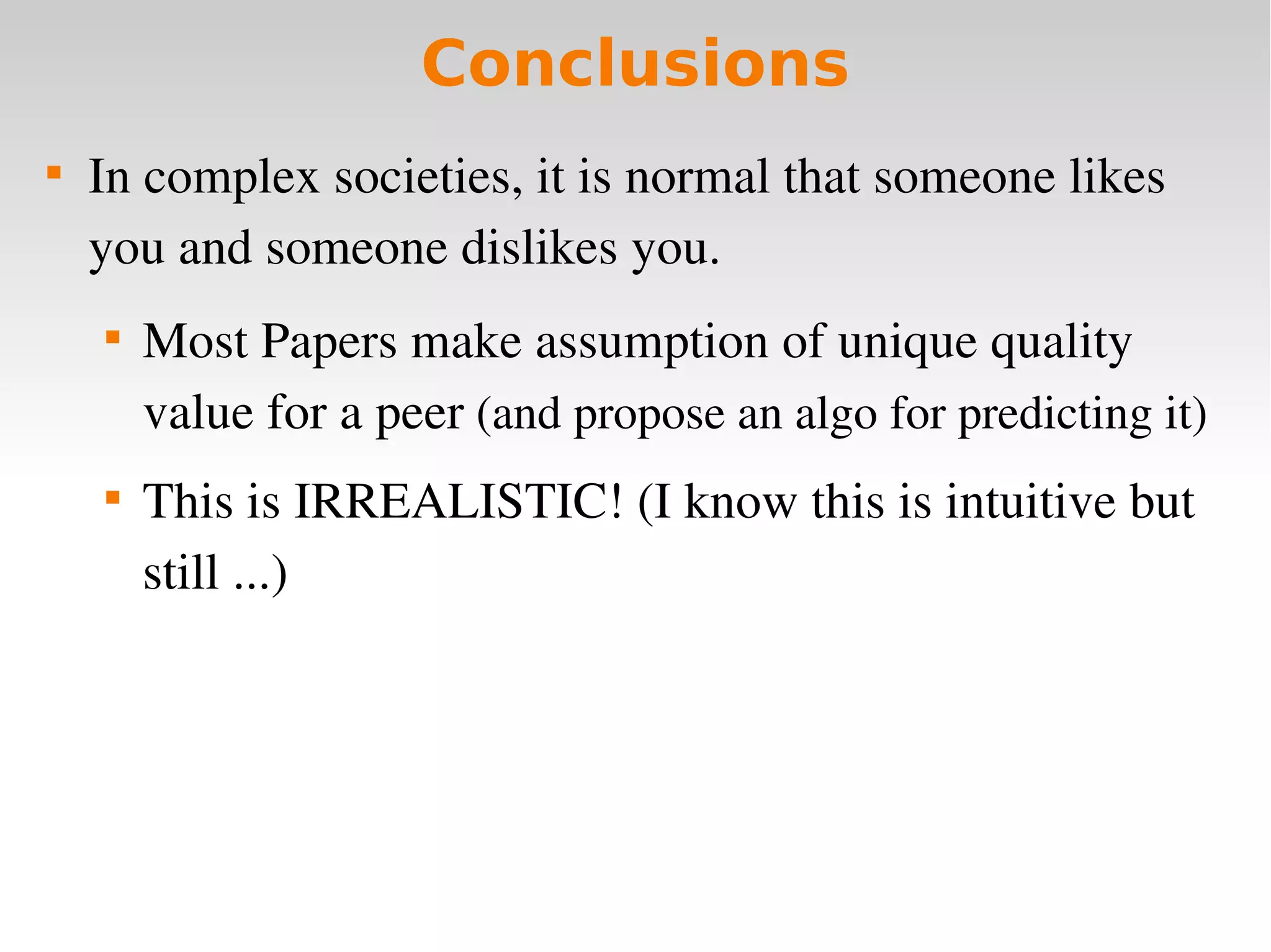 Controversial Users demand Local Trust Metrics: an Experimental Study on Epinions.com Community