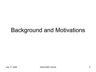 Background and Motivations 