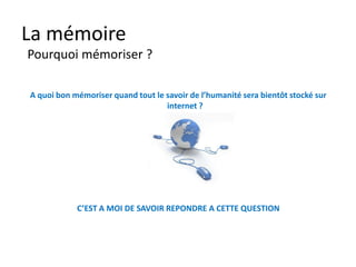 La mémoire
    La prise de note intelligente
•     Soyez créatifs même pour les Maths




              http://donnezdusens.fr/les-procedes-mnemotechniques-et-les-mind-maps-appliques-aux-cours-de-mathematiques/
 