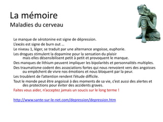 La mémoire
    Réactiver et organiser au lieu de recommencer


•     Répéter à distance régulière = la clé
•     L’idéal est d’utiliser ce qu’on a appris = progression.
•     Si je répète des matières avant de les avoir oubliées
      je ne recommence pas à zéro

•     Répéter tous les 2 à 3 jours
 