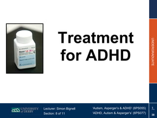 Treatment for ADHD 