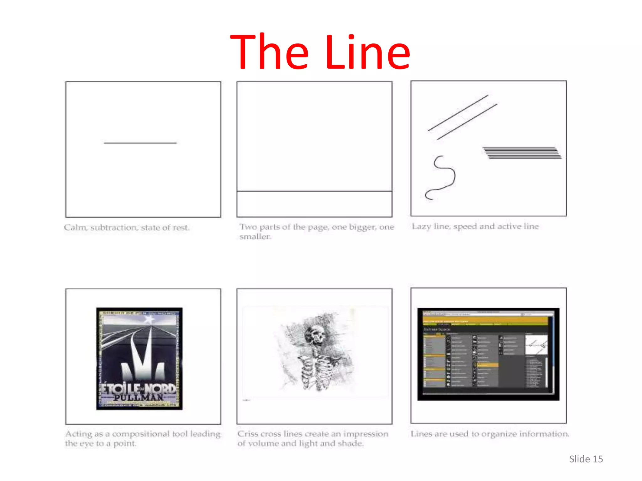 The Line




           Slide 15
 