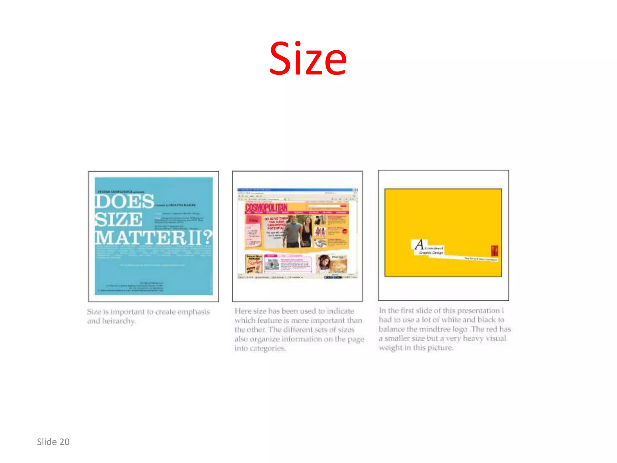 Size




Slide 20
 
