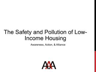 Philanthropy Initiative: The Safety and Pollution of Low-Income Housing