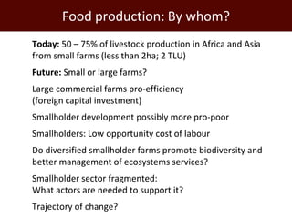 The global livestock agenda: Opportunities and challenges  