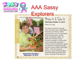 AAA Sassy
Explorers
 