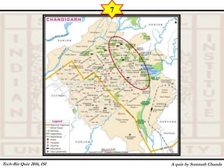 A quiz by Somnath Chanda
7
Tech-Biz Quiz 2016, ISI
 