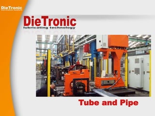 Tube and Pipe 
 