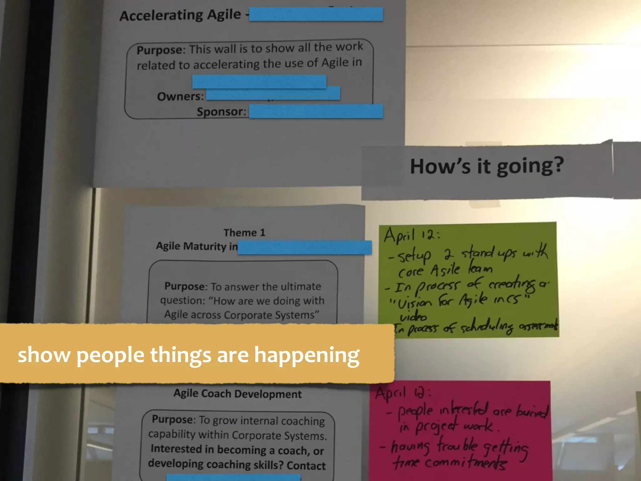 show	people	things	are	happening
 