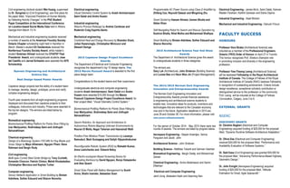 Civil engineering doctoral student Wei Huang, supervised
by Dr. Songnian Li (Civil Engineering), won first place for
the paper titled, “Improved Prediction of Human Mobility
by Detecting Activity Changes’’ in the PhD Student
Paper Competition at the International Conference
on Location-based Social Media Data held in Athens,
Georgia from March 13-14.
Mechanical and industrial engineering students received
a number of awards at the American Foundry Society
Ontario Chapter scholarship night held in Hamilton in
March. Master’s student Eli Vandersluis received the
Nonferrous Foundry Society Award, while master’s
student Suleman Ahmad received the CFA/FEF Past
Presidents’ Award, and undergraduate students Jose
del Castillo and Jarrod Schwartz were awarded the AFS
Scholarship.
Ryerson Engineering and Architectural
Science Day
Best Design-based Poster Awards
Capstone design projects test the ability of a student team
to manage, develop, design, prototype, prove and verify
complex engineering designs.
Fourth-year students from all eight engineering programs
displayed and discussed their capstone projects to their
colleagues, instructors and industry. Prizes were awarded to
the top ten designs. The winners are listed below by
program:
Biomedical engineering
Biomechanical Profiling Platform for Pointe Shoe Fitting by
Ivan Martyushev, Nrahmdeep Saini and Jinthujah
Selvarathinam
Chemical engineering
Design of a Bioenergy System (100 kW) for Hog Waste and
Grass Silage by Mays Alhamami, Nguyen Pham, Rana
Rahmani and Sergiv Rudy
Civil engineering
Multi-span Curved Steel Girder Bridge by Tony Ccchetti,
Armando Chocron, Patrick Clinton, Mehdi Khodadadian,
Christopher Mercieca and Kayhan Turker
Computer engineering
Sensor Network Application in Smart Building by Biniam
Admikew, Sother Edouard and Sharon Noronha
Electrical engineering
Visual Odometry Control System by Arash Aminianrazavi
Sami Dalati and Andre Husain
Industrial engineering
Returns Process Redesign by Andres Cardenas and
Roderick Craig Espiritu-Santo
Mechanical engineering
Combined Heat and Energy Recovery by Brandon Grant,
Julian Kazancioglu, Christopher Minicucci and
Stewart Osinga
2015 Capstone Design Project Excellence
Awards
The Department of Electrical and Computer Engineering
recognizes the department’s top 10 design teams. The
2015 Marzio Pozzuoli Award is awarded to the first
place design team.
Congratulations to the student teams and their supervisors:
Undergraduate electrical and computer engineering
students Arash Aminianrazavi, Sami Dalati and Andre
Husain were awarded $10,000 through the Marzio
Pozzuoli Capstone Design Project Excellence Award, for
their project titled, “Visual Odometry Control System.’’
Biomechanical Profiling Platform for Pointe Shoe Fitting by
Ivan Martyushev, Brahmdeep Saini and Jinthujah
Selvarathinam
Sworm Robotics: An Approach and Architecture to
Autonomous Robots Mapping Unknown Environments by
Nouran El Molla, Negar Taherian and Hasnainali Walli
Position-Free Wireless Power Transmission by Lavanya
Namuduri, Mark Sumagang and Deliph Vijeyendrakumar
Reconfigurable Robotic System (R2S) by Rishabh Kumar,
Anna Leshchenko and Edward Nidoy
An Electro-oculogram Based Screening Device for
Evaluating Alertness by David Nguyen, Borys Ostapienko
and Alan Quach
Smart Solar Panel with Battery Management by Sumit
Arora, Shalin Inamdar, Sebastian Suen
Electrical Engineering - James Birch, Sami Dalati, Kamran
Masteri Farahani, Karthik Ganesan and Diana Ospina
Industrial Engineering - Asad Mohani
Mechanical and Industrial Engineering - Dariush Firouzi
FaCULTy SUCCESS
honours
Professor Vera Straka (Architectural Science) was
inducted as a member of the Professional Engineers
Ontario (‘PEO) Order of Honour on April 27 in Toronto.
This honour recognizes Prof. Straka’s champion role
in promoting inclusion and diversity in the engineering
profession.
Professor Yew-Theong Leong (Architectural Science)
will be bestowed Fellowship in the Royal Architectural
Institute of Canada. The College of Fellows of the Royal
Architectural Institute of Canada (RAIC) bestows Fellowshi
in recognition of outstanding achievement. Criteria include
design excellence, exceptional scholarly contribution or
distinguished service to the profession or the community.
Prof. Leong will be inducted at the College of Fellows
Convocation, Calgary, June 3 to 6.
p
e
NSERC
DISCOVERY GRANTS
Programmable AC Power Source using Class D Amplifier by
Zhifang Cao, Reynold Salazar and Mingming Zhu
Smart Socket by Hassan Ahmed, Usman Bhutta and
Akber Khan
Self-Navigating Robot for Search and Rescue Operation by
Sushrut Bhalla, Nihal Motha and Mohammad Shafique
Smart Building by Biniam Admikew, Sother Edouard and
Sharon Noronha
2015 Architectural Science Year End Show
Awards
The Department of Architectural Science gives this award
to undergraduate students in three categories
The winners are:
Gary Luk (Architecture), John Sirdevan (Building Science)
and Louise Bae and Heun Woo Jin (Project Management)
The 2014/2015 Norman Esch Engineering
Innovation and Entrepreneurship Awards
The Norman Esch Engineering Innovation and
Entrepreneurship Awards provide financial assistance
to engineering and architectural science students to
enable new, innovative ideas for products, inventions and
technologies that are relevant to the Canadian economy
now and in the future. Application deadlines in 2015 are
June 29 and October 26. For more information, please visit
www.ryerson.ca/feas/eschawards
For the period of October 2014 - May 2015 there were tw
rounds of awards. The winners are listed by program below
Aerospace Engineering - Stepan Arsentjev, Senna
Ferguson and Jacob John
Architectural Science - John Sirdevan
Building Science - Matthew Tokarik and German Vaisman
Biomedical Engineering - Bergin Dedej and Mohammad
Zaman
Chemical Engineering - Amira Abdelrasoul and Samin
Eftekhari
Electrical and Computer Engineering
Jamil Jivraj, Abdeslem Kadri and Xiaoming Nan
:
o Dr. Ebrahim Bagheri (Electrical and Computer
Engineering) acquired funding of $29,000 for the proposal
titled, “Dynamic Runtime Software Architecture Adaptation.’’
Dr. Olivia Das (Electrical and Computer Engineering)
received $24,000 for the proposal titled, “Performance and
Availability Evaluation of Software Systems.’’
Dr. Said Easa (Civil Engineering) was granted $34,000 for
the proposal titled, “Advancing Performance-Based Highway
Geometric Design.’’
Dr. John Enright (Aerospace Engineering) acquired
funding of $25,000 for the proposal titled, “Atttiude
Estimation for Small, Agile Spacecraft.’’
.
 