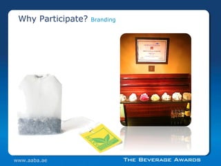 Why Participate? Branding
www.aaba.ae
 