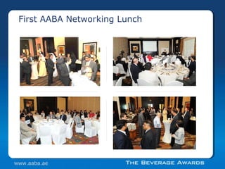 First AABA Networking Lunch
www.aaba.ae
 