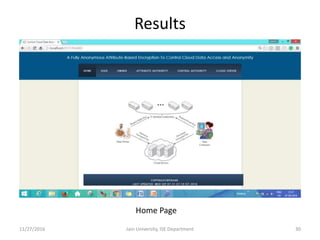 Results
Home Page
11/27/2016 30Jain University, ISE Department
 