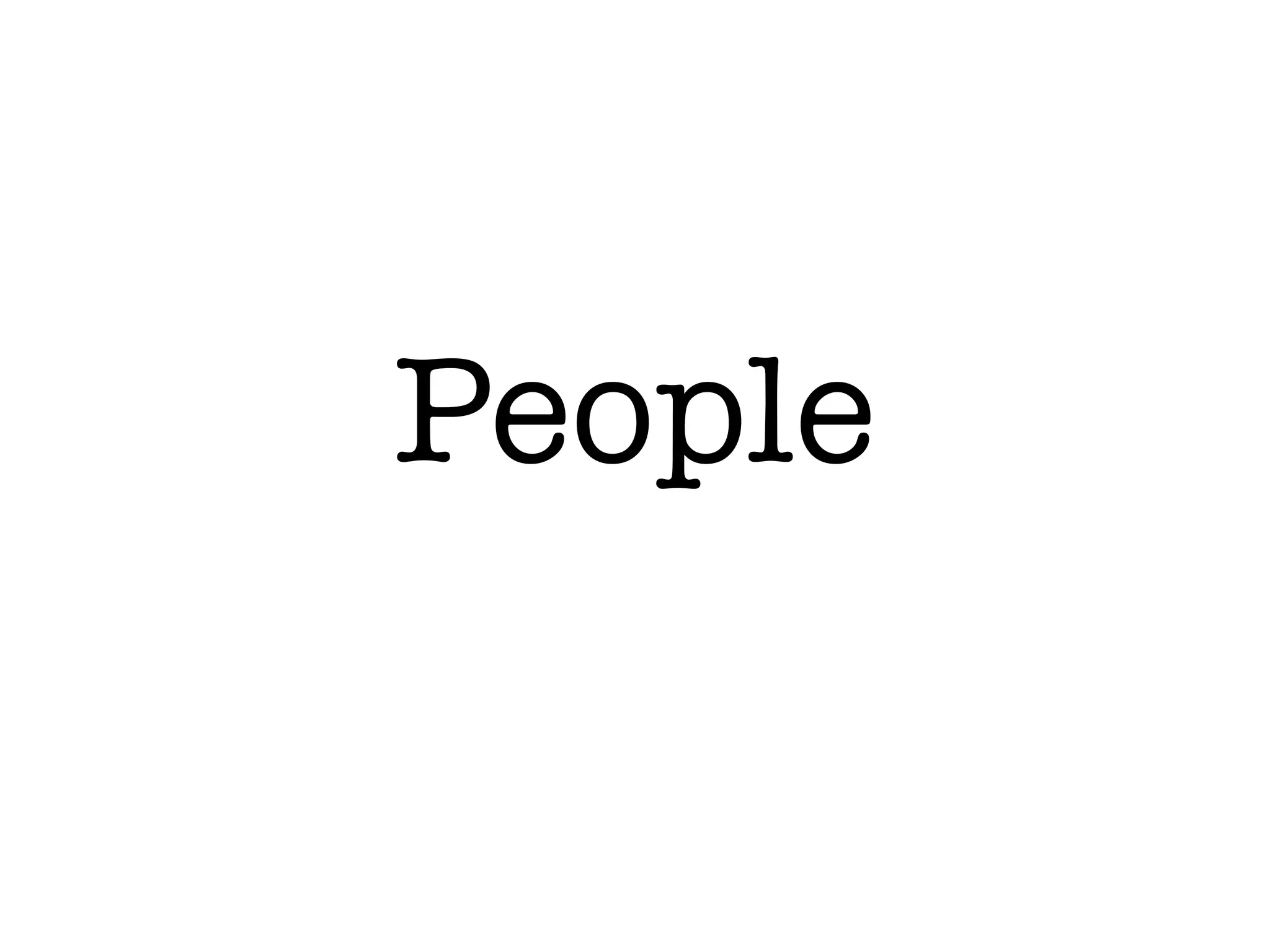 People
 