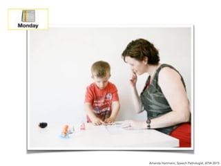 Amanda Hartmann, Speech Pathologist, ATIA 2015
 