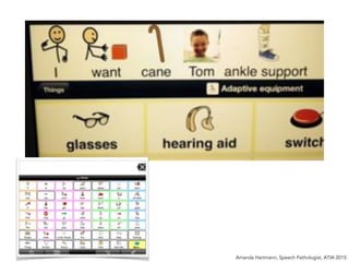 Amanda Hartmann, Speech Pathologist, ATIA 2015
 