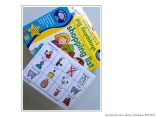 Amanda Hartmann, Speech Pathologist, ATIA 2015
 