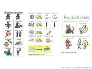 Amanda Hartmann, Speech Pathologist, ATIA 2015
 