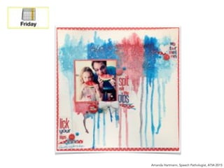 Amanda Hartmann, Speech Pathologist, ATIA 2015
 