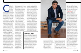 56 • July / August 2013 latinoleaders.com
C
esar Chavez
nearly died dur-
ing his heroic 36-
day hunger strike
in 1988 protesting
the deadly pesti-
cides poisoning
workers in the
grape ﬁelds. To
keep him alive,
his cross was symbolically passed between
devoted friends and followers who fasted
in his place. Martin Sheen fasted for three
days, and then passed the cross on to
Esai Morales, who in turn, fasted for three
days before passing the cross to Rev. Jesse
Jackson. The spirit of those ﬁery times
rocks on in Morales’ restless soul, feeding
the ﬁre for equality in his chosen arena.
Many years have passed since the
activist bug ﬁrst bit Morales, but as the
accolades followed for his artistic work, he
held fast to his ideals staying engaged with
the Latino community as he honed his
unique presence in hundreds of TV and
ﬁlm, Broadway and Theater productions.
A time-and-genre traveler, Morales’s
work runs the gamut from Shakespeare
to Mambo Kings, from Atlas Shrugged
to Magic City, Los Americans to Caprica.
Through his early choices of roles, Mo-
rales organically branded himself, creating
unforgettable characters that resonated
with the unrest in the Latino commu-
nity. Who can forget Bob Valenzuela’s
anguish in “La Bamba,” or wisecracking
Lt. Tony Rodriguez in “NYPD Blue,” or
hot-blooded Chucho in “Mi Familia?”
Morales is the rabble rouser, the bad boy,
the charismatic leader, the guy with the
grudge, the dad with the edge, the brother
with the secret, the man on the ledge. His
recent success in the Sundance hit, “Gun
Hill Road” as the confounded ex-con dad
of a transvestite son reﬂects his ability to
portray characters that satisfy expectations
but also allow him to grow as an actor and
help society bridge the gaps in understand-
ing. In his present TV project, “Magic City”,
the Starz Channel drama set in Miami circa
1959, Morales plays Cuban rebel Carlos
“El Tiburon” Ruiz, a man who once fought
beside Fidel but is now determined to
free his nation from Castro’s death grip.
Morales likes intense roles that external-
ize the inner rebellion and reinforce his
commitment to change. His persona is
so recognizable and enduring that when
he comes on the screen, you instantly
know something is going to alter, come
to a head, and never be the same. That
still holds true, but in ‘real life’ he is so
much more. Morales is a force, an agent of
change, and a man of conviction. The call-
ing that came to Morales in his mother’s
milk is alive and well, tugging at his heart
and conscience. With three-plus decades
of award-winning, artistic acclaim, and
the street creds of high-proﬁle cause-
driven commitment, his time has come.
Morales is running for president.
To understand Morales, you only
have to hear his admiration for his
ﬁerce mother, Iris Margarita Morales, a
union organizer, who raised him solo
in Brooklyn. Morales, a natural story-
teller, paints a scene that brings to life
the memory of his activist origins.
“My mother was an organizer for
International Ladies Garment Workers
Union (IGLWU),” Morales said. “She
was always giving advice and support
to women who were being sexu-
ally harassed by employers. She barely
spoke English -but she spoke justice!”
His early passion for the arts was
nourished on dreams of a world where
talent was the foremost requirement for
success. He attended the well-known New
York High School of the Performing Arts,
portrayed in FAME. Morales went on to
star with the best of them; Raul Julia, Sean
Penn, Al Pacino, the list is long and keeps
growing. He has done it all--Shakespeare,
sci-ﬁ, period ﬁlms, romantic comedy,
musicals, TV. But how do
you sustain your love of
the craft when the deck
remains unfairly stacked?
The slow, painful realiza-
tion of the reality boiled his
blood in a heart intended
for artistic self-expression.
A dual side to Morales took
root, and sprouted. He now
calls himself an ‘actorvist.’
He will need to be
a lion tamer as well as
president of SAG-AFTRA,
two unions, now one, and
both famous for discord.
The unruly, newly-merged
and powerful 165,000 mem-
ber-strong Screen Actors
Guild- American Federation
of Television and Radio Art-
ists (SAG-AFTRA) has proved
challenging for those all
who attempted to tame the
beast. An abysmal 13 percent
of members voted on recent contracts,
disengaged by the density of the informa-
tion. Morales’s goal of leading the enter-
tainment industry’s giant talent union into
a new era of transparency and simpliﬁed
and open communication could stimulate
interest of the normally disengaged younger
members-- in fact he is counting on it.
Ripe for new direction, Screen Actors
Guild, launched in 1933, has long been a
pulpit for actor’s rights. In recent years, it
has been a never-ending source of heated
discussion over the recently-enacted merger
with the American Federation of Televi-
sion and Radio Artists, which dates back
to 1937. There has never been a SAG or
AFTRA president of ‘diverse’ heritage,
but there could not be a better time to
have a grassroots, grounded leader with
a Latino ﬁre in his belly, sparking mem-
bership dialogue and quantiﬁable cast-
ing diversity in the stalled industry.
At this moment, widely acknowledged
as the ‘tipping point’ or ‘critical mass’ for
the US Hispanic population in general, the
lack of representation and respect for the
contributions of Latinos in mainstream
media has deteriorated from hurtful to
offensive. Networks, cable and studios have
steadfastly resisted authentic, inclusive
casting proportionally and progressively
representative of modern society in favor
of tokenism. As many laud the quality
of shows produced at present, Morales
echoes the sentiments of many saying.
“I like the shows on TV now,” he said.
“But there just aren’t enough Latinos
or other ethnic groups cast as leads in
them. It’s not about special Latino shows,
it’s about being inclusive with more
lead characters with Latino names.”
And it’s not ‘just’ about Latino
employment for Morales.
“I’ll be president for all of SAG-
AFTRA, protecting the interests of
everyone, from the bottom up.”
Morales enjoys debate but admits
he has learned to keep his passion
in check. In a reversal of the present
opaque, closed door, top-down policy,
he proposes a transparent, bottom-up
approach with his faction called “Mem-
bers First” in which his good friend
Martin Sheen is an integral participant.
Members First focuses on protection
of the future interests of all members in
ways that have not been fully explored in
the past. Morales, as a board member, is
no stranger to SAG’s drama. He’s seen the
wheeling and dealing, the maneuverings
for power over the members’ futures and
the relations with the estimated 200+ bil-
lion dollar industry. Morales’s “Fierce but
Fair” mantra underscores his determina-
tion towards greater equality in the indus-
try. To achieve this requires restructuring
the status quo favoring the fortunate
few. Change is always tough but Morales
digs a challenge -- it’s in his blood .
LATINO LEADERS: When did you
become fully engaged in the fu-
ture of Latino entertainment?
ESAI MORALES: I’m not as much
engaged in the future of Latino entertain-
ment as I am in the future of my family.
And Latinos in entertainment—it’s like
where are we in the big picture? Because
we pay into the tax system we’re a major
part of this society but when it comes to
being reﬂected in our media, were almost
invisible and when we are visible it’s in a
marginal role and and a less-than-reality
role and that hurts. It just damages our
own children’s ability to see themselves
as valuable contributors to society but
the rest of society doesn’t know who
their neighbors are, and of the value
that we bring to the table. It isn’t just for
us. It’s about us so that the rest of the
world can truly see who their brothers
and sisters are in the Latino community.
LL: Why is there so little progress for
Latinos in entertainment? It seems like a
lot of people are doing a bunch of differ-
ent things but we don’t see real change.
EM: We have a lot of self-appointed lead-
ers, they mean well, but you need to get
the support of the community before you
can speak for the rest of us, you need to
do well by them, before you can go out
and talk about blackouts and brownouts.
We need materials and support to have
it stick. We can complain all day long and
we can have bones thrown at us. Just
look at the African American community
who got three Oscars in one year: Halle,
Denzel and Sidney Poitier, and afterward,
it’s like “now, go away.” And I don’t like
that. We are here. We pay with blood
and taxes. Our constituents die and
serve with distinction and we just want
what’s fair, and what’s fair is that people
show us as the heroes that we have been,
not just the zeros that you see in the
aggregate media—we’re almost always
the zero and almost never the hero.
LL: Is your motive driven by the lack of
progress or because of the opportunity
TOUGHLOVEFORTHEARTS:
Morales, possessed by his deep need for justice, with his
great friends Jimmy Smits and Sonia Braga, Merel Julia
and attorney Felix Sanchez created The National Hispanic
Foundation for the Arts in 1997, www.hispanicarts.org
with the goal of nurturing and encouraging talent and
fueling acknowledgement of Latino achievement.
It’s been a good 15 years.
Since then, they have granted over a million dollars
in scholarships. Recently, they also gave the Academy of
Motion Picture Arts and Sciences a slap on the wrist for
the blatant exclusion of late Latina icon Lupe Ontiveros
in the 2012 Oscars In Memoriam. The Kennedy Center
also felt the wrath of NHFA for the persistent lack of
acknowledgement for Latino artists; in the 35 years of
the ‘Center’s existence, only two Hispanic artists have
been honored; Chita Rivera and Placido Domingo.
The gala in December could hold surprises
if the Latino community submits names of
potential honorees in force. Send your ideas:
www.kennedy-center.org/programs/specialevents/honors/
 