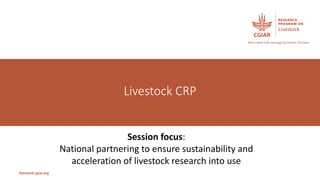 Accelerating uptake of research on sustainable livestock interventions—Insights from the CRP