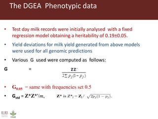 Improving the accuracy of genomic predictions in small holder crossed-bred dairy cattle 