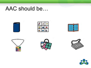 Used frequently, interactively and generatively to express a wide range of communicative intents;