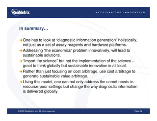 Changing the Paradigm-Affordability and Access Sustainabilty