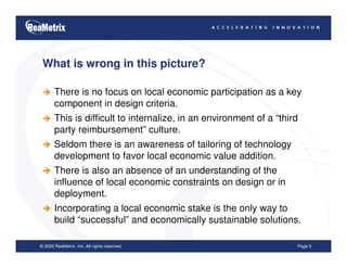 Changing the Paradigm-Affordability and Access Sustainabilty