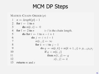 15
MCM DP Steps
 